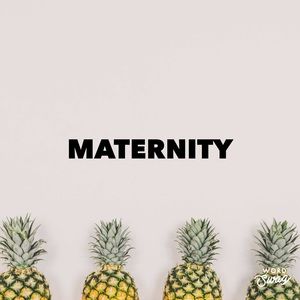 MATERNITY